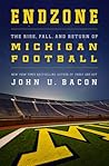 Endzone by John U. Bacon