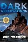 Dark Reservations by John Fortunato Dark Reservations by John Fortunato