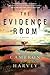 The Evidence Room by Cameron  Harvey