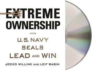 Extreme Ownership: How U.S. Navy SEALs Lead and Win (Extreme Ownership Series, 1)