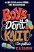 Boys Don't Knit