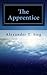 The Apprentice (The Ancient's Trilogy Book 1)
