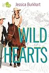 Wild Hearts by Jessica Burkhart