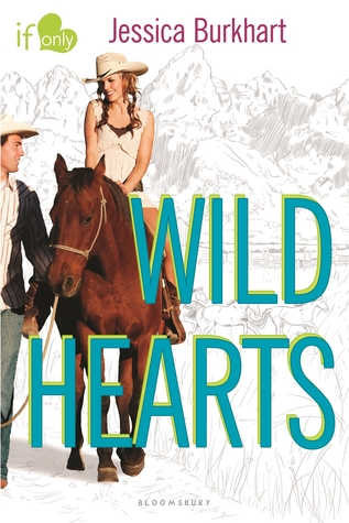Wild Hearts (If Only . . . #4)