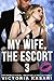 My Wife, The Escort 3 (My Wife, The Escort Season 1)