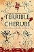 Terrible Cherubs: Tales of ...