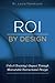ROI by Design (Learning Measurement Mastery Series)