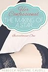 The Making of a Star by Rebecca Norinne Caudill