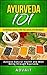 Ayurveda 101 by Advait