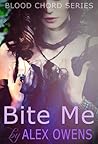 Bite Me (Blood Chord #2) Bite Me (Blood Chord #2)