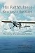 His Faithfulness Reaches to the Skies: The story of a missionary pilot