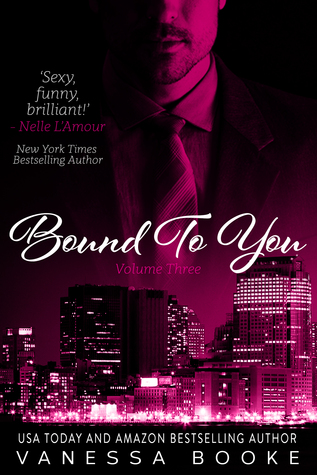 Bound to You: Volume 3 (Millionaire's Row, #3)