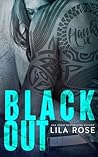 Black Out by Lila Rose