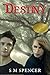 Destiny (Absent Shadows Tri...