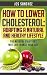 Cholesterol Lowering Diet: ...