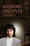 Modern Disciples Volume 4 by I.S. Anderson Modern Disciples Volume 4 by I.S. Anderson