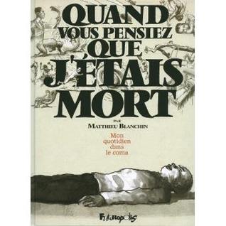 Quand vous pensiez que j'étais mort (Hardcover)