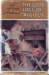 The Good Logs of Aldigus (Hardcover)