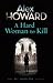 A Hard Woman to Kill  (DI Hanlon, #3)