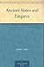 Ancient States and Empires