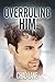 Overruling Him (Men of Law #2)