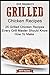 Grill Masterz's Grilled Chicken Recipes - 25 Grilled Chicken ... by Grill Masterz
