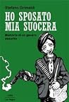 Ho sposato mia suocera Ho sposato mia suocera