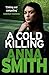 A Cold Killing (Rosie Gilmo...