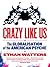 Crazy Like Us: the globalisation of the American psyche