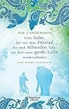 Vom Inder, der mit dem Fahrrad bis nach Schweden fuhr, um dort seine große Liebe wiederzufinden. Eine wahre Geschichte