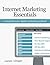 Internet Marketing Essentials by Jeff Larson