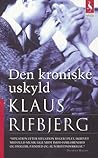 Den kroniske uskyld by Klaus Rifbjerg