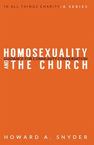 Homosexuality and the Church: Guidance for Community Conversation (Kindle Edition)