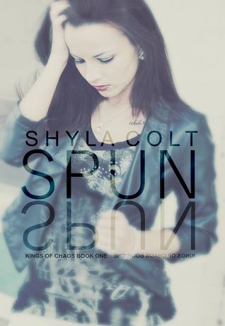 Spun (Kings of Chaos, #1)