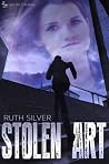 Stolen Art by Ruth  Silver