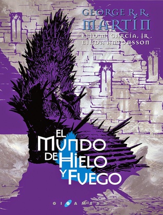 Portada de El mundo de hielo y fuego, de George R.R. Martin