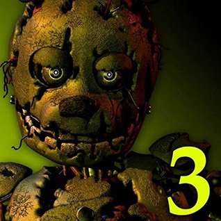 Five Nights at Freddy's 3 (Kindle Edition)