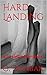 Hard Landing: A Lesbian Romance