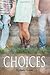 Choices