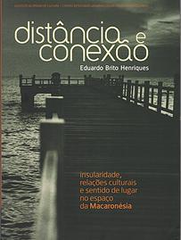 Distância e Conexão: insularidade, relações culturais e sentido de lugar no espaço da Macaronésia