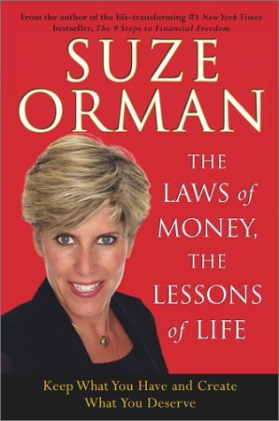 The Laws of Money, The Lessons of Life: Keep What You Have and Create What You Deserve (Hardcover)