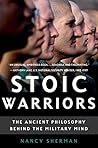 Book cover for Stoic Warriors: The Ancient Philosophy behind the Military Mind