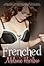Frenched (Frenched, #1)