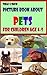 Today I Show: picture book about pets for children age 4-9