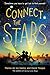 Connect the Stars by Marisa de los Santos Connect the Stars by Marisa de los Santos