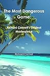The Most Dangerous Game by Richard Connell