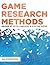 Game Research Methods: An Overview