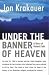 Under the Banner of Heaven