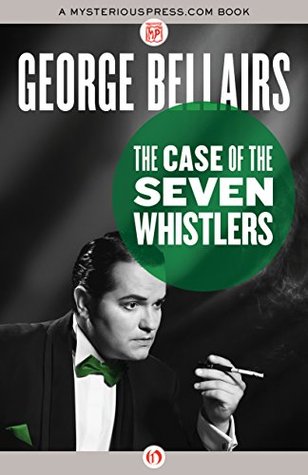 The Case of the Seven Whistlers (Thomas Littlejohn #6)