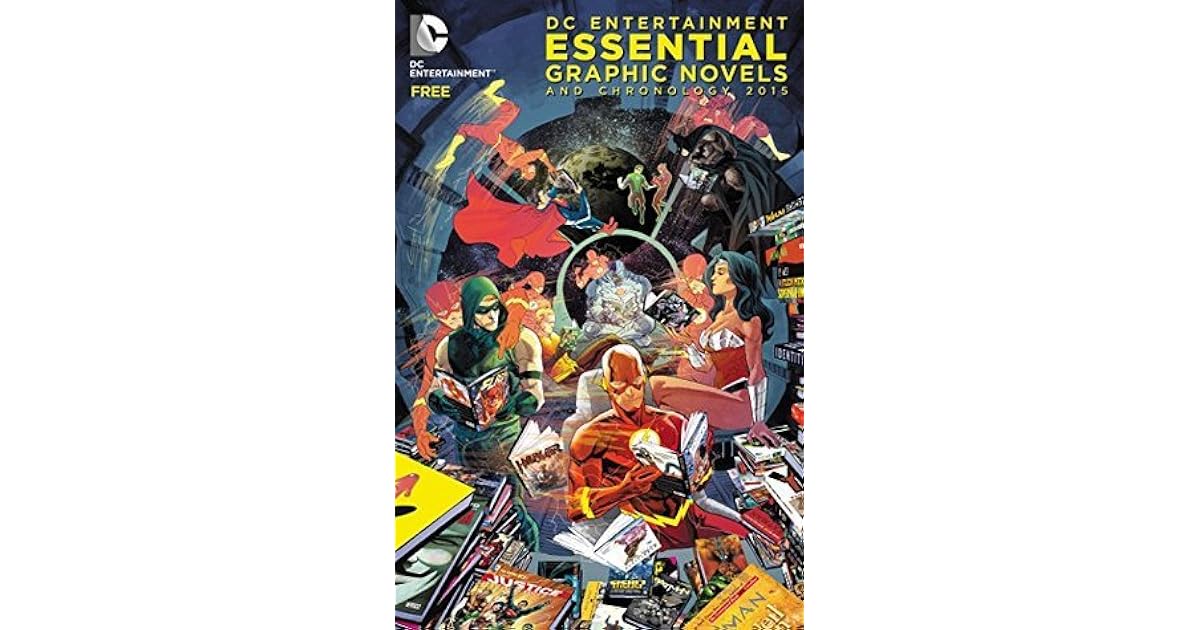 DC Entertainment Essential Graphic Novels and Chronology 2015 by DC Comics